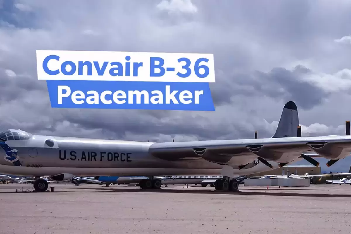 (عکس) بمب افکن B-36 Peacemaker؛ داستان بزرگ ترین هواپیمای نیروی هوایی آمریکا