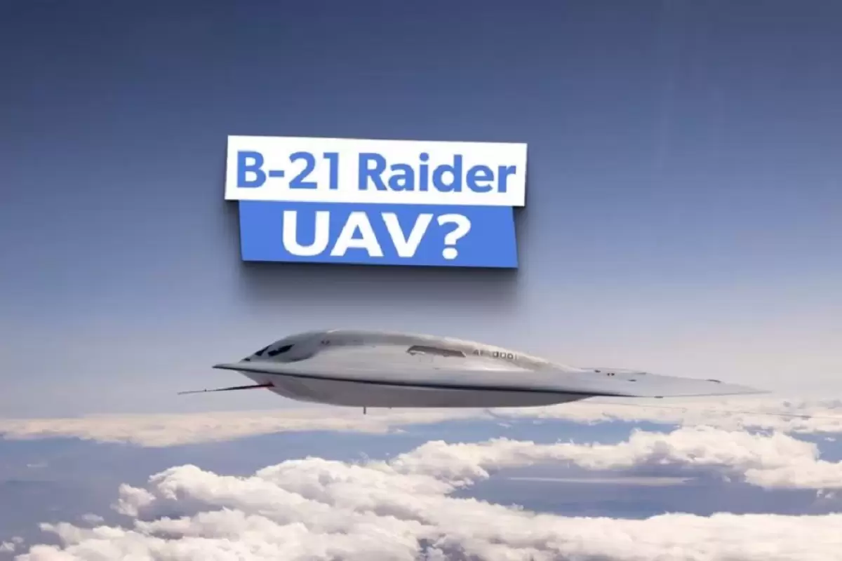 (تصاویر) آیا بمب افکن پنهانکار B-21 Raider می تواند بدون خلبان پرواز کند؟